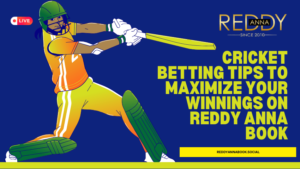 Read more about the article Cricket Betting Tips to Maximize Your Winnings on Reddy Anna Book