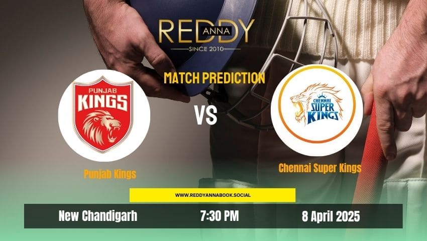 Read more about the article IPL 2025: Match 22 | Punjab Kings vs Chennai Super Kings| Reddy Anna Match Prediction